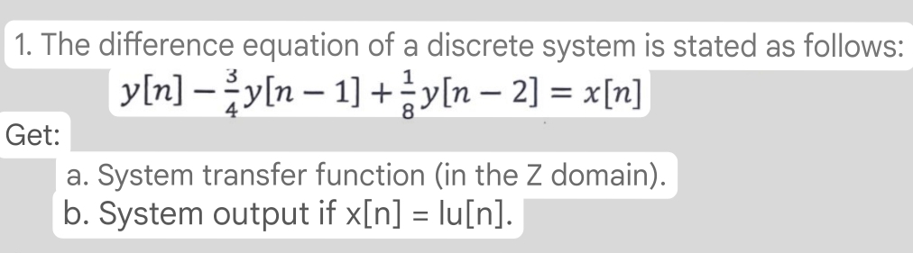 The difference equation of a discrete system is