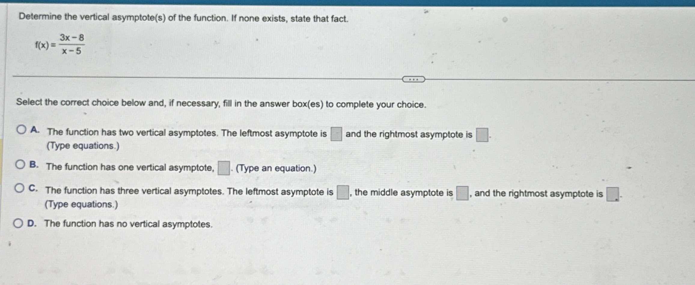 Determine the vertical asymptote ( s ) of the