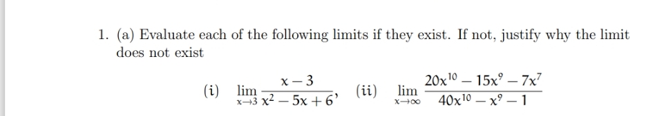 ( a ) Evaluate each of the following limits if