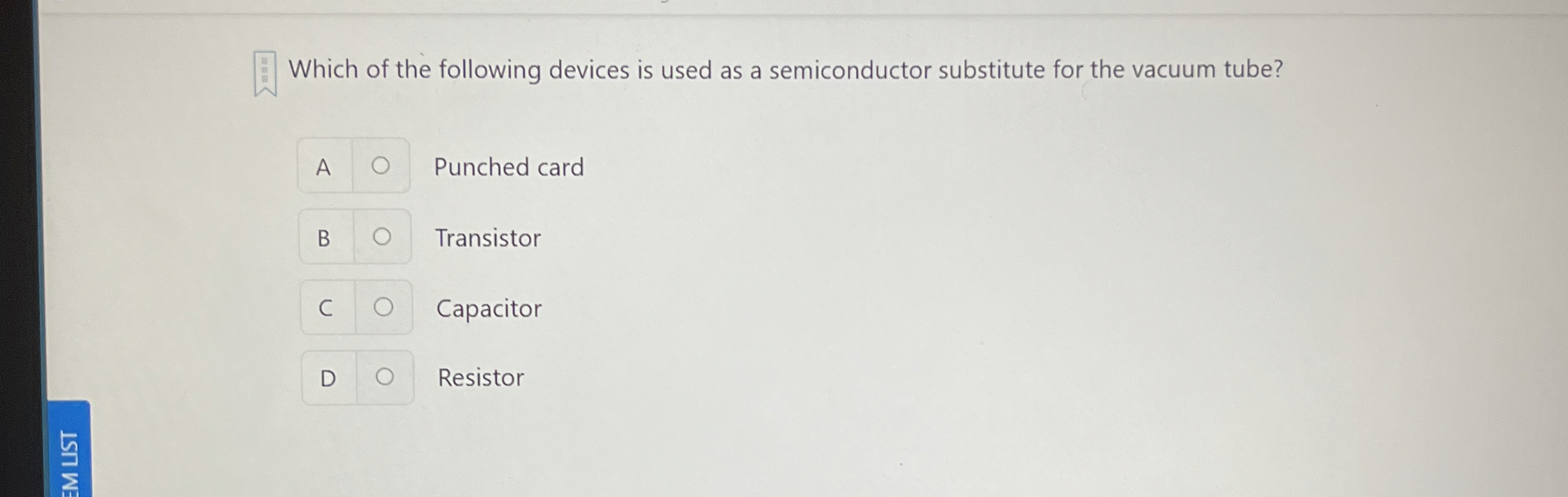Which of the following devices is used as a