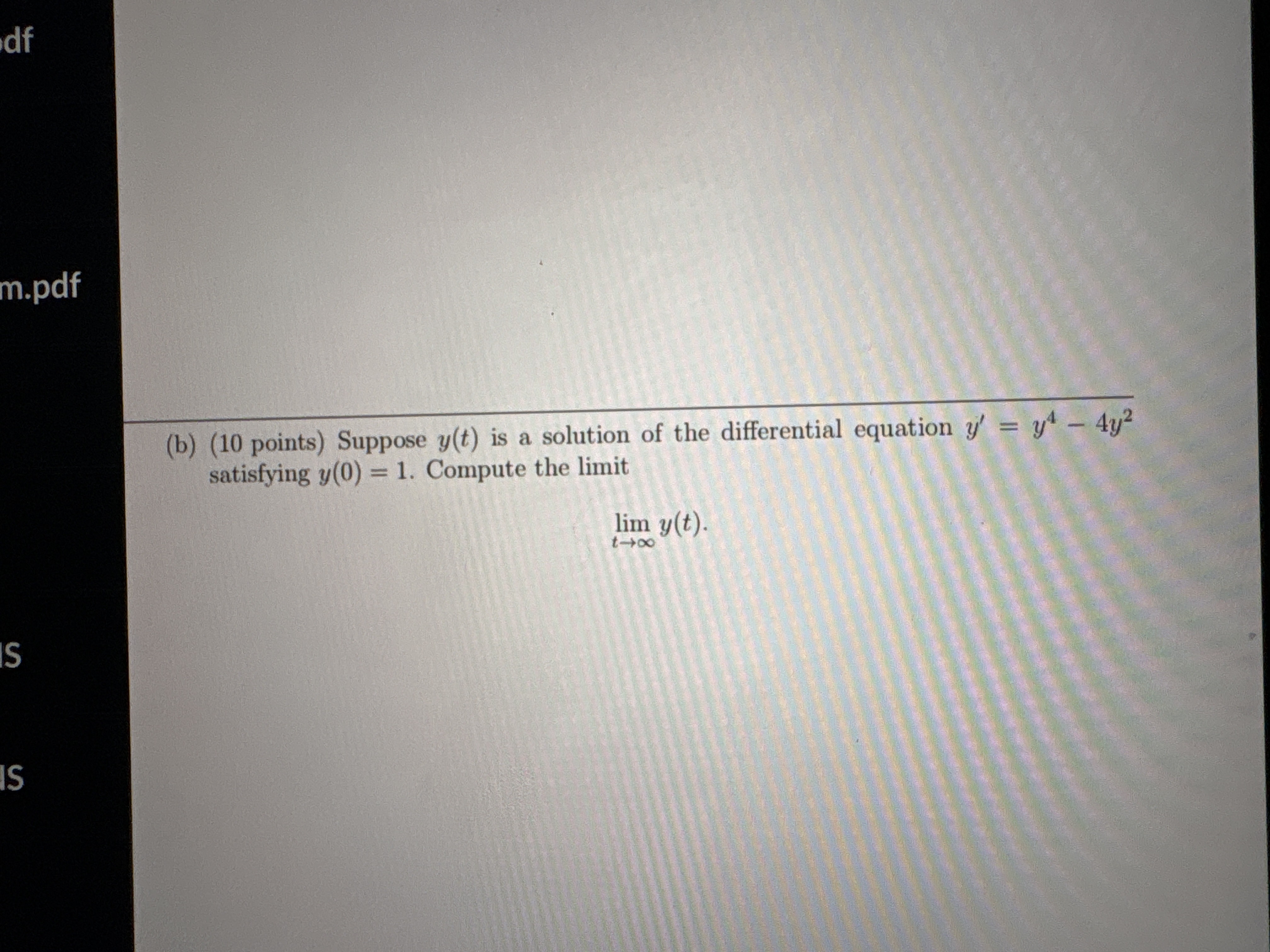 ( b ) ( 1 0 points ) Suppose y ( t ) is a