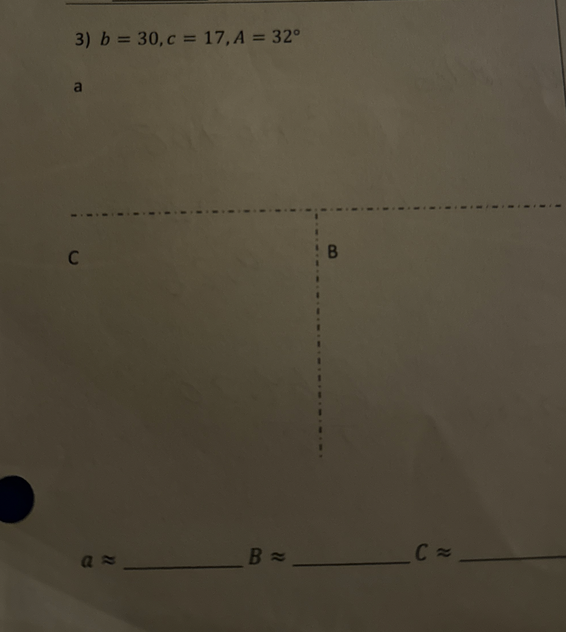 b = 3 0 , c = 1 7 , A = 3 2 a C B a ~~ ~~ C ~~