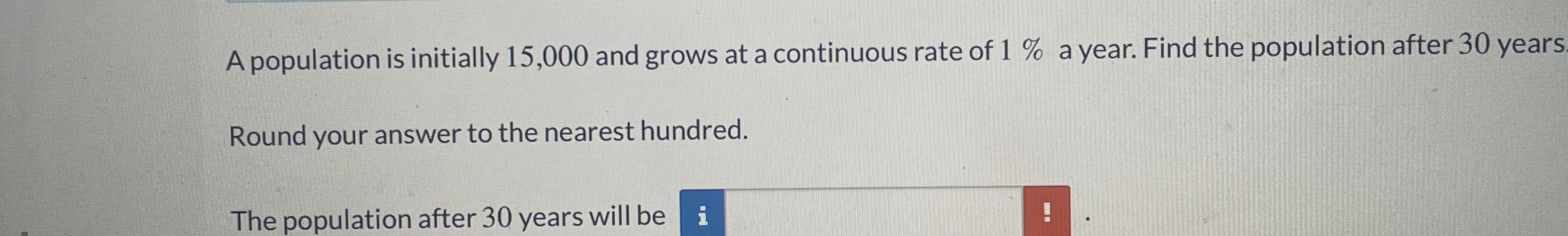 A population is initially 1 5 , 0 0 0 and grows