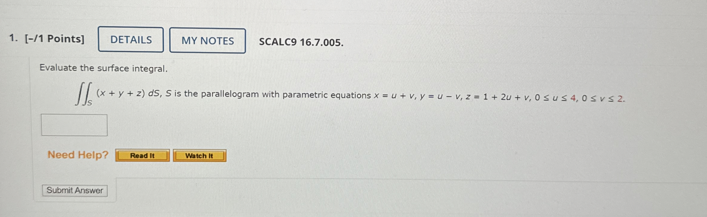 SCALC 9 1 6 . 7 . 0 0 5 . [ - / 1 Points ]