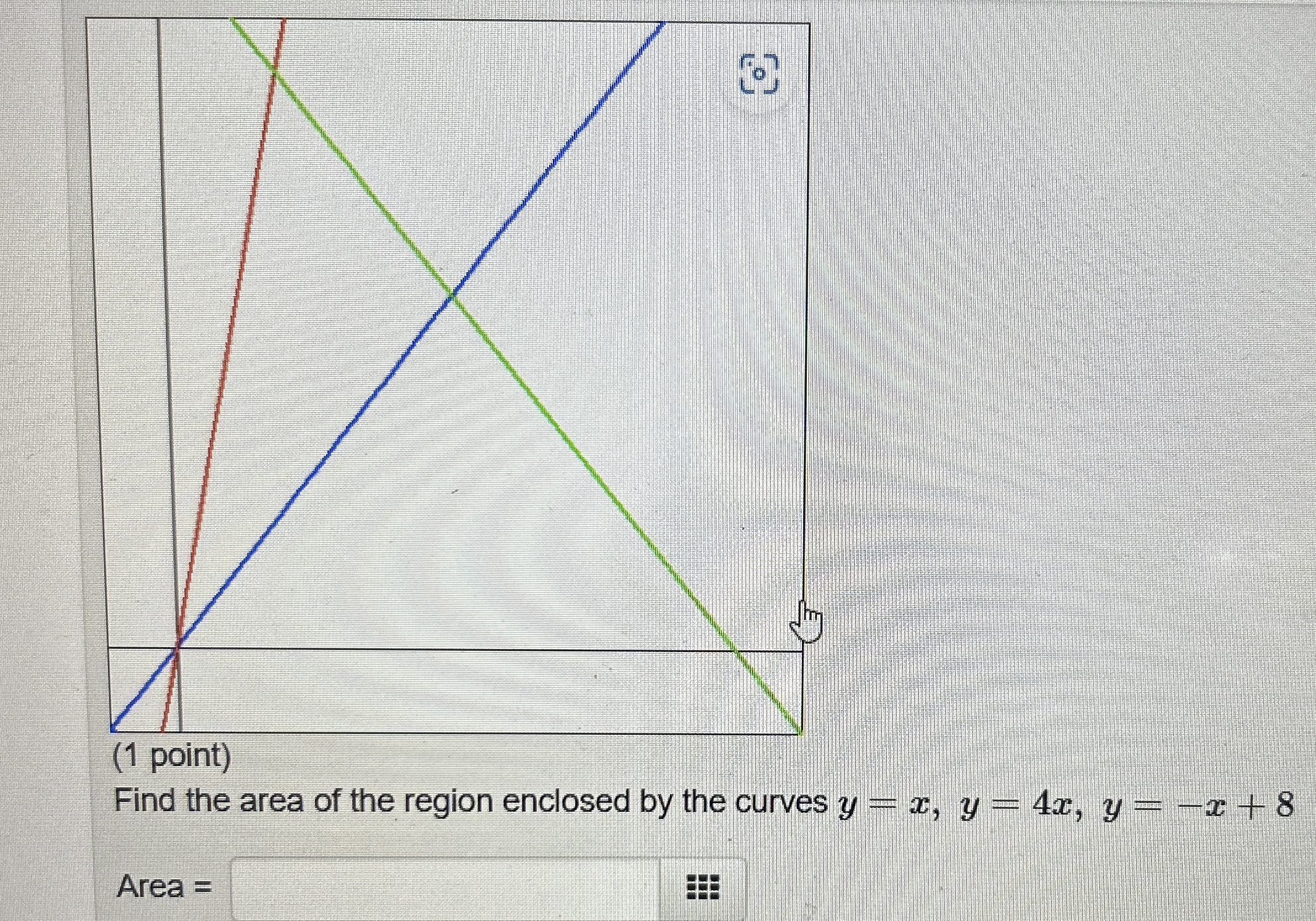 ( 1 point ) Find the area of the region enclosed