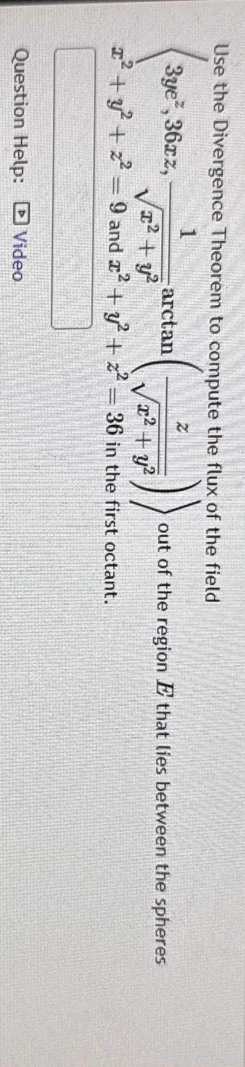 Use the Divergence Theorem to compute the flux of