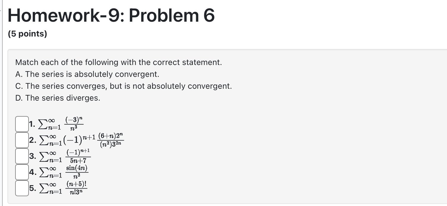 Homework - 9 : Problem 6 ( 5 points ) Match each