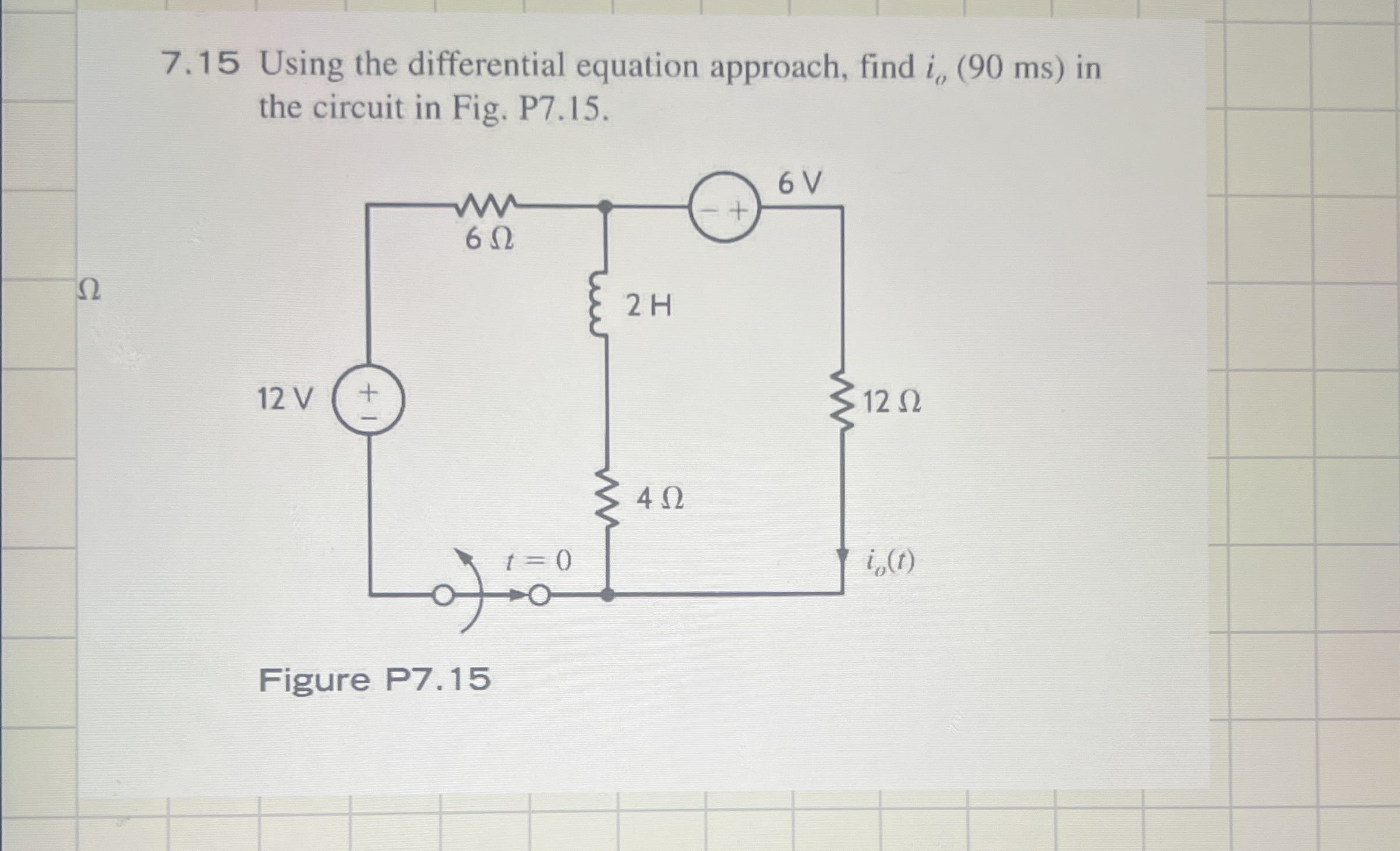7 . 1 5 Using the Step by step method , find i o