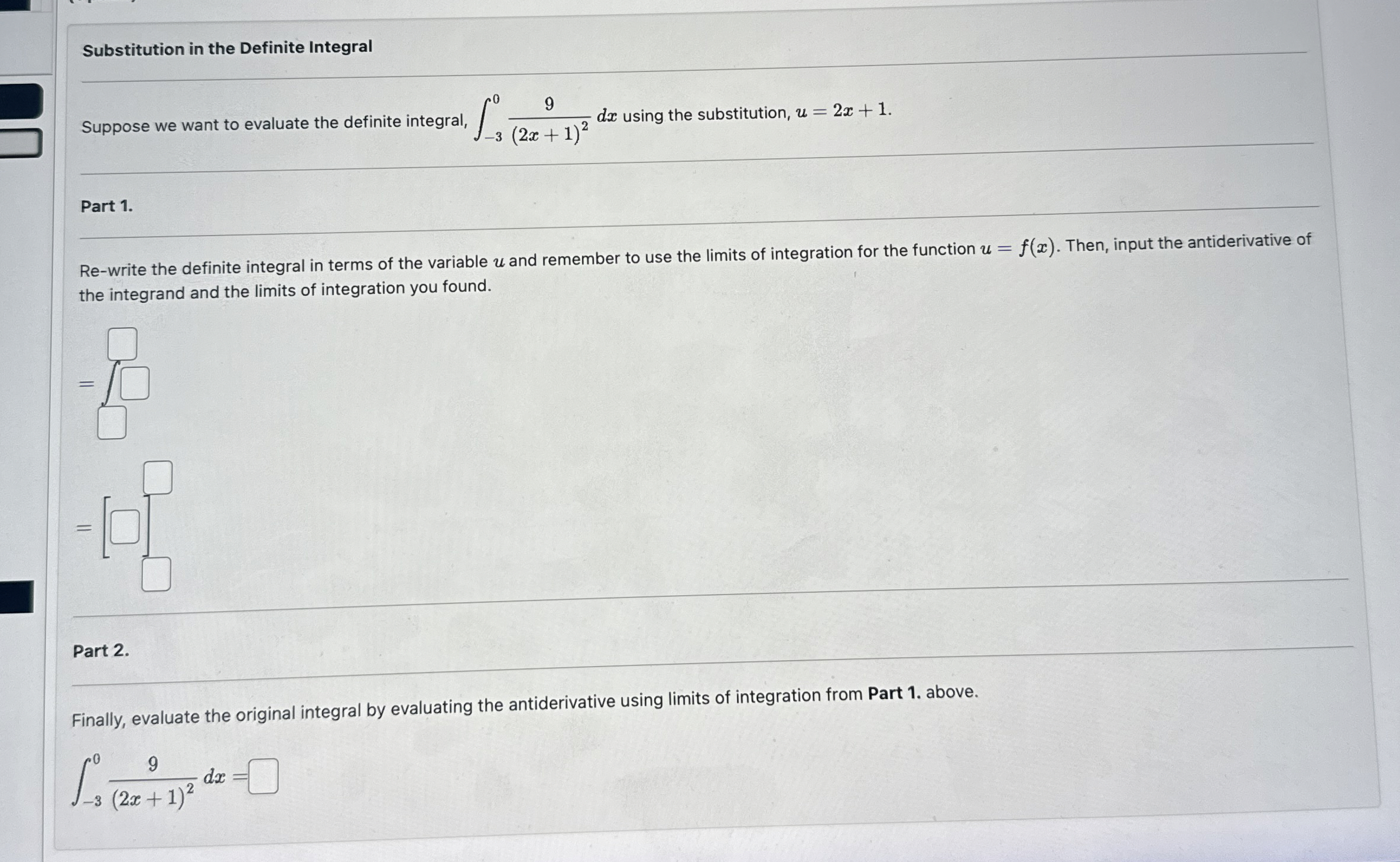 Substitution in the Definite Integral Suppose we