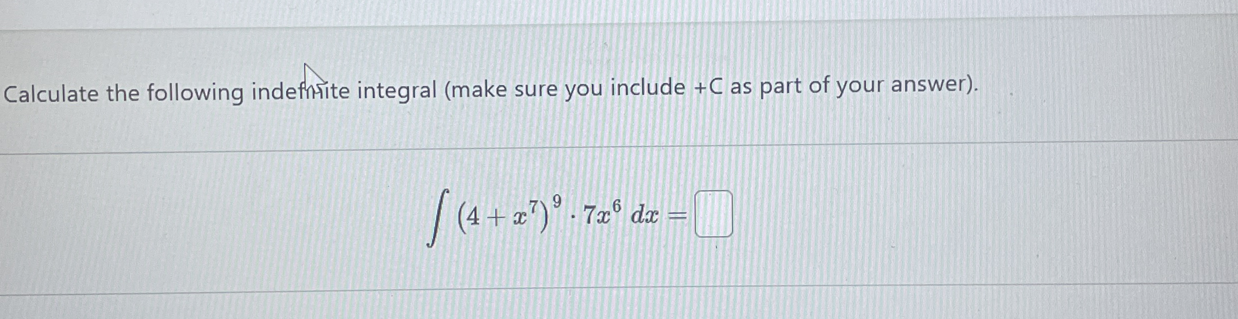 Calculate the following indefhste integral ( make