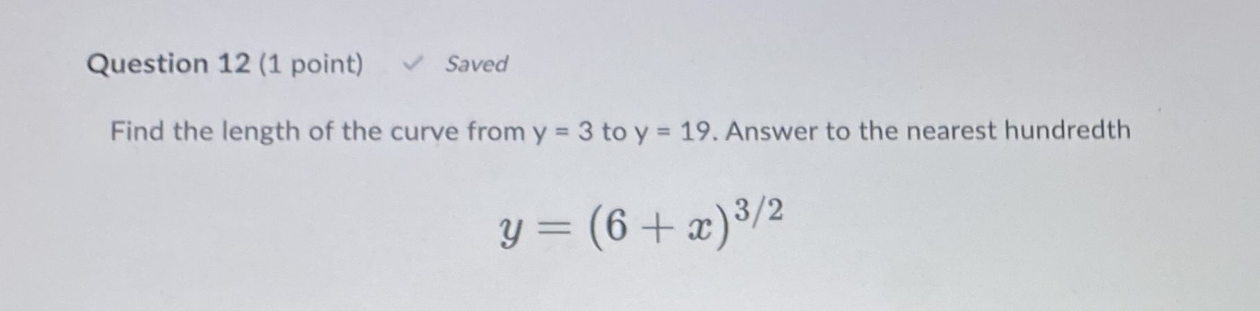 Find the length of the curve from y = 3 to y = 1