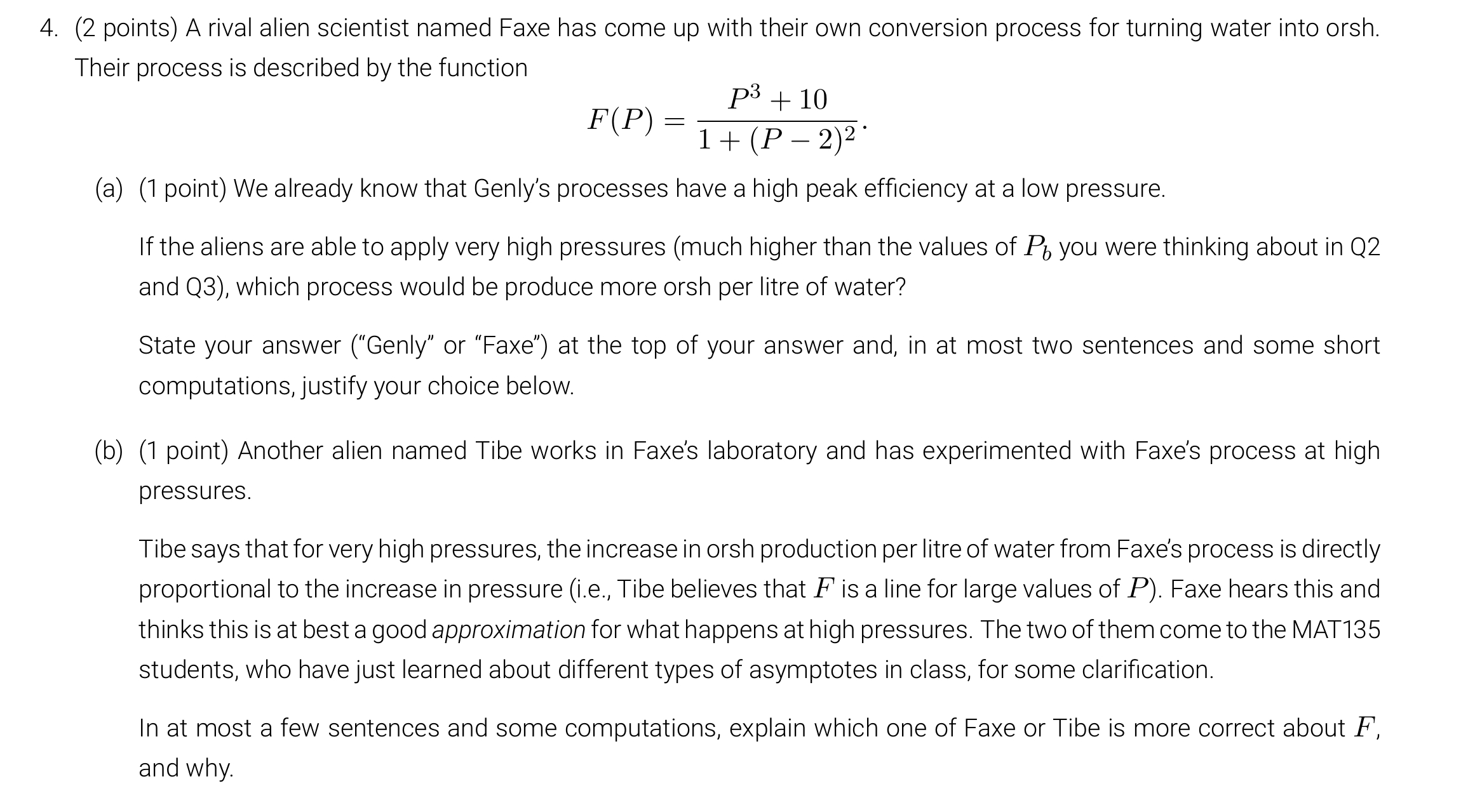 4 . ( 2 points ) A rival alien scientist named
