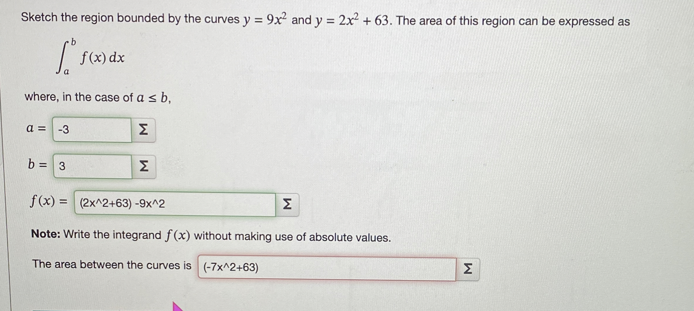 Sketch the region bounded by the curves y = 9 x 2
