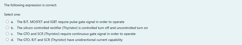 The following expression is correct: Select one:a