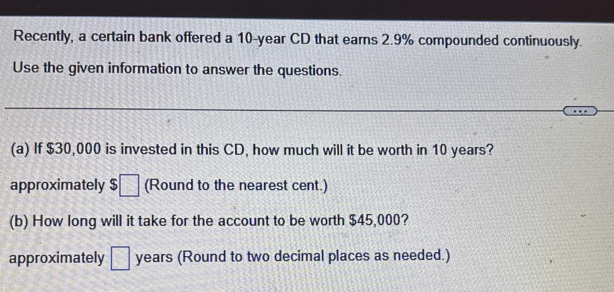 Recently, a certain bank offered a 1 0 - year CD