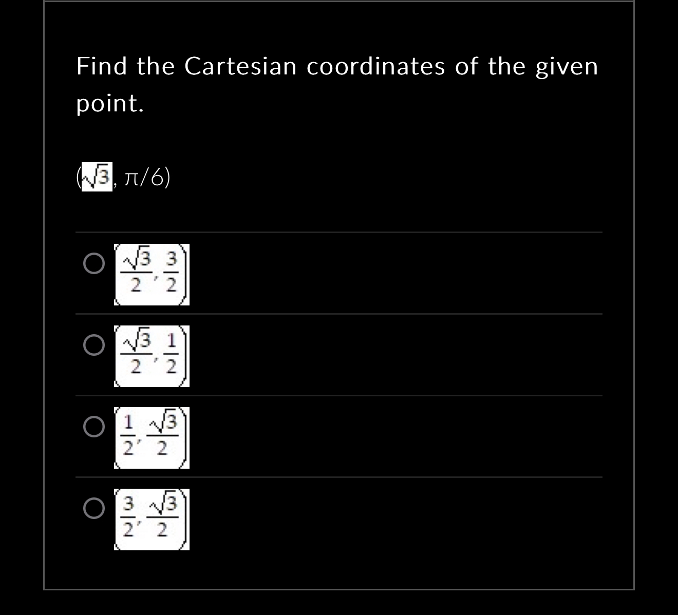 Find the Cartesian coordinates of the given