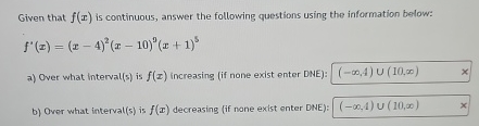 Given that f ( x ) is continuous, answer the