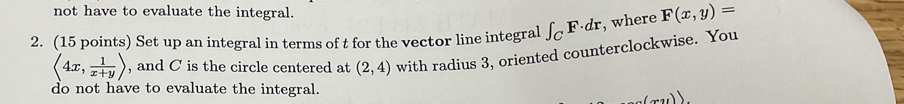 Set up an integral in terms of t for the vector