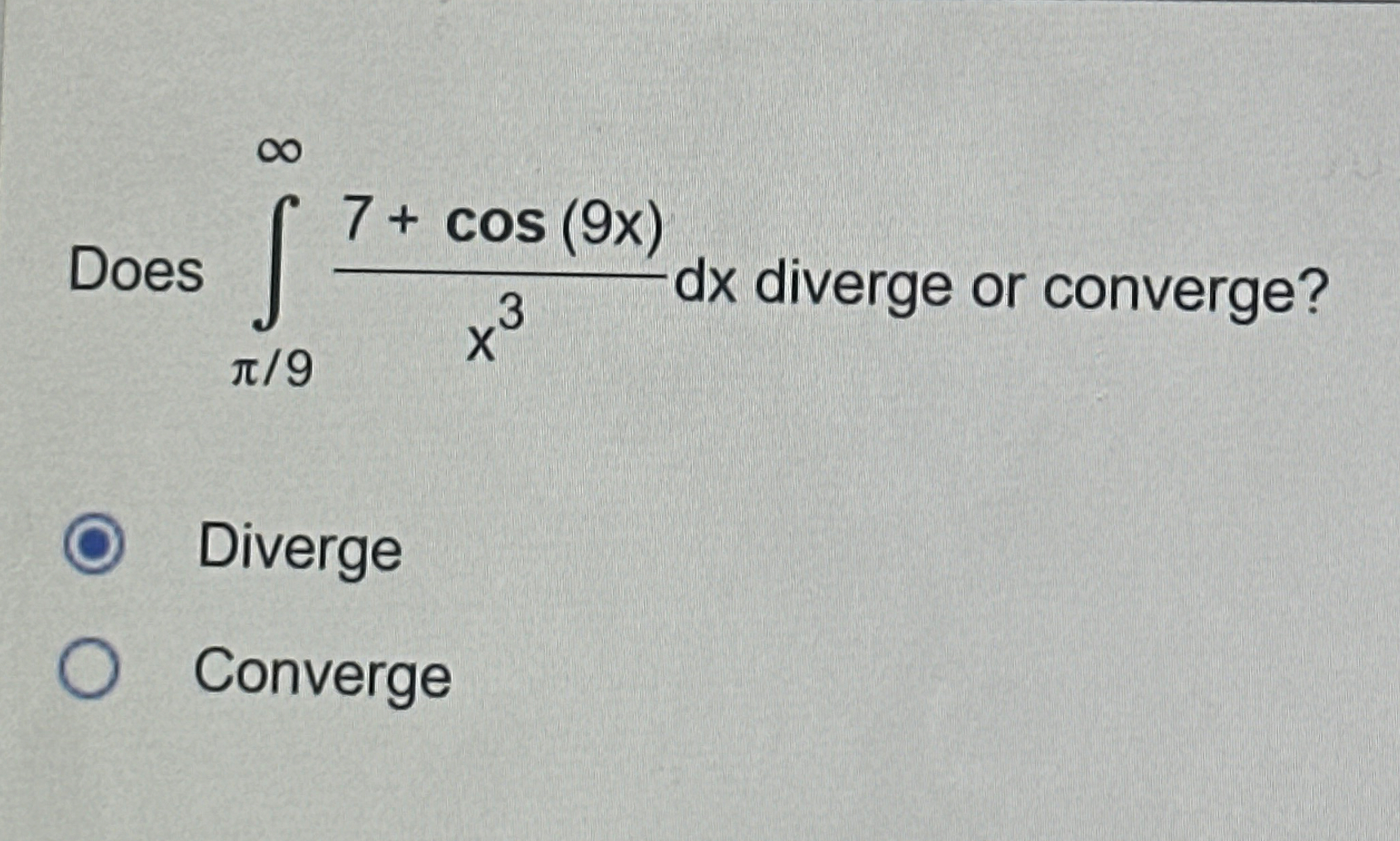Does 9 7 + c o s ( 9 x ) x 3 d x diverge or