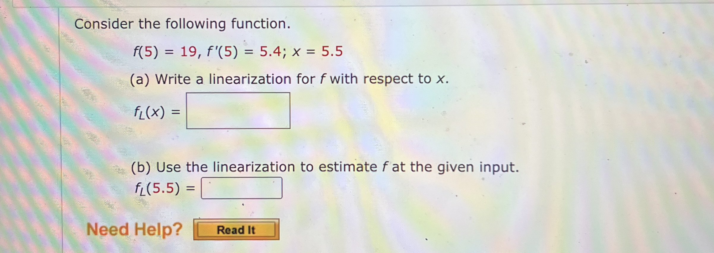 Consider the following function. f ( 5 ) = 1 9 ,