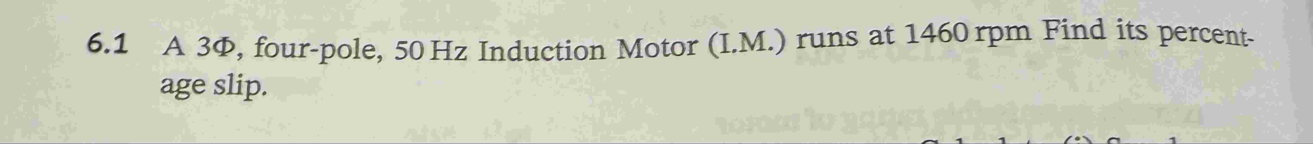 6 . 1 A 3 0 , four - pole, 5 0 Hz Induction Motor