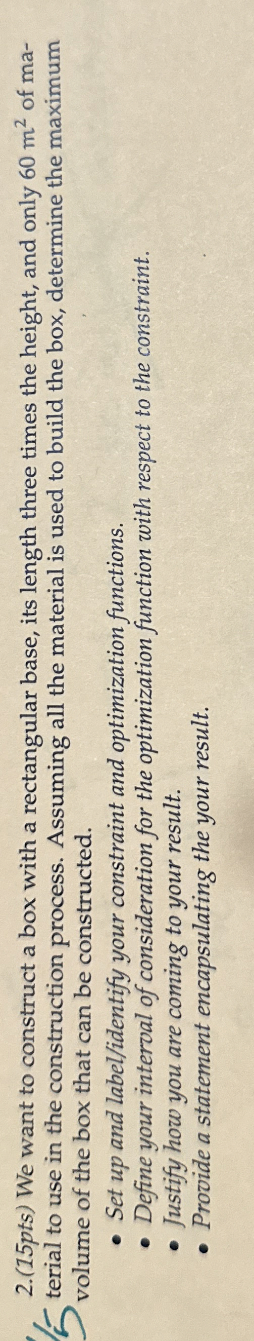 ( 1 5 pts ) We want to construct a box with a