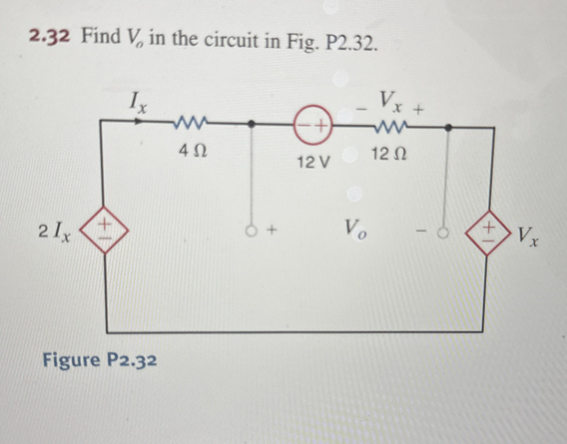 2 . 3 2 Find V o in the circuit in Fig. P 2 . 3 2