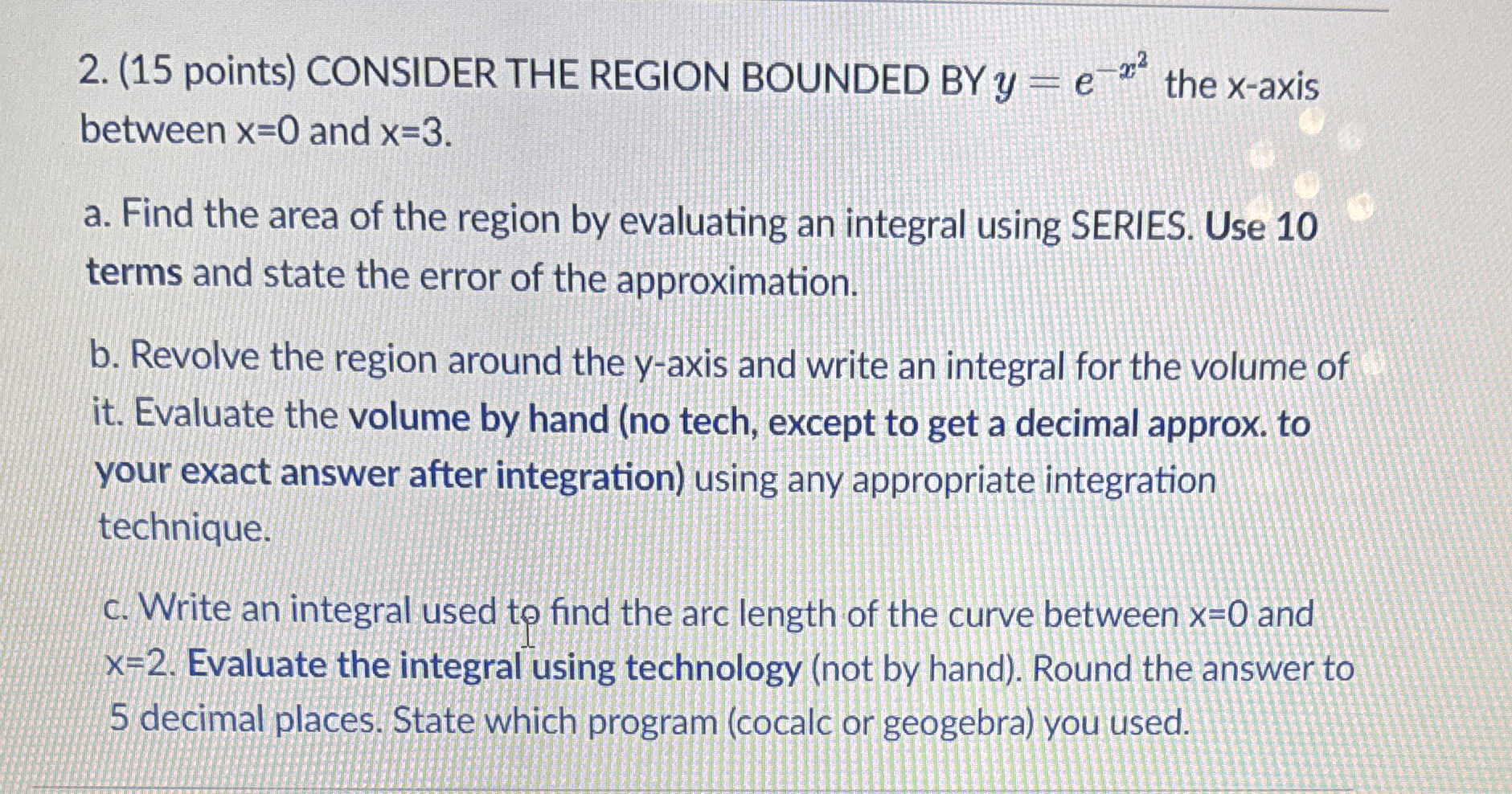 ( 1 5 points ) CONSIDER THE REGION BOUNDED BY y =