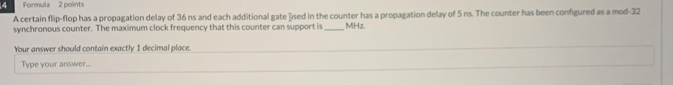 4 Formula 2 points A certain flip - flop has a