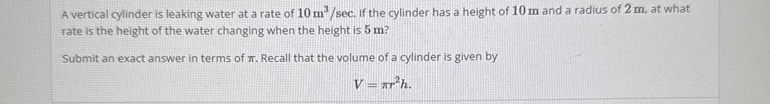 A vertical cylinder is leaking water at a rate of