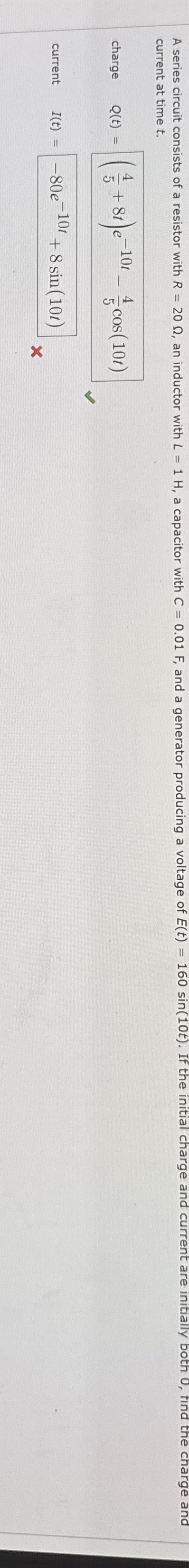 current at time t . charge Q ( t ) = ( 4 5 + 8 t