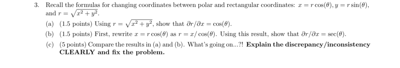 Recall the formulas for changing coordinates