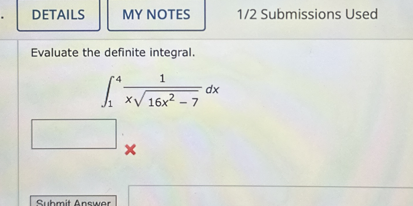 1 / 2 Submissions Used Evaluate the definite