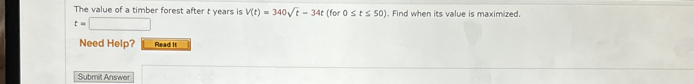 The value of a timber forest after t years is V (