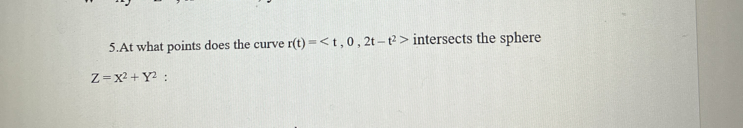 5 . At what points does the curve r ( t ) =