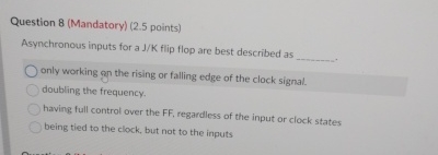 Question 8 ( Mandatory ) ( 2 . 5 points )