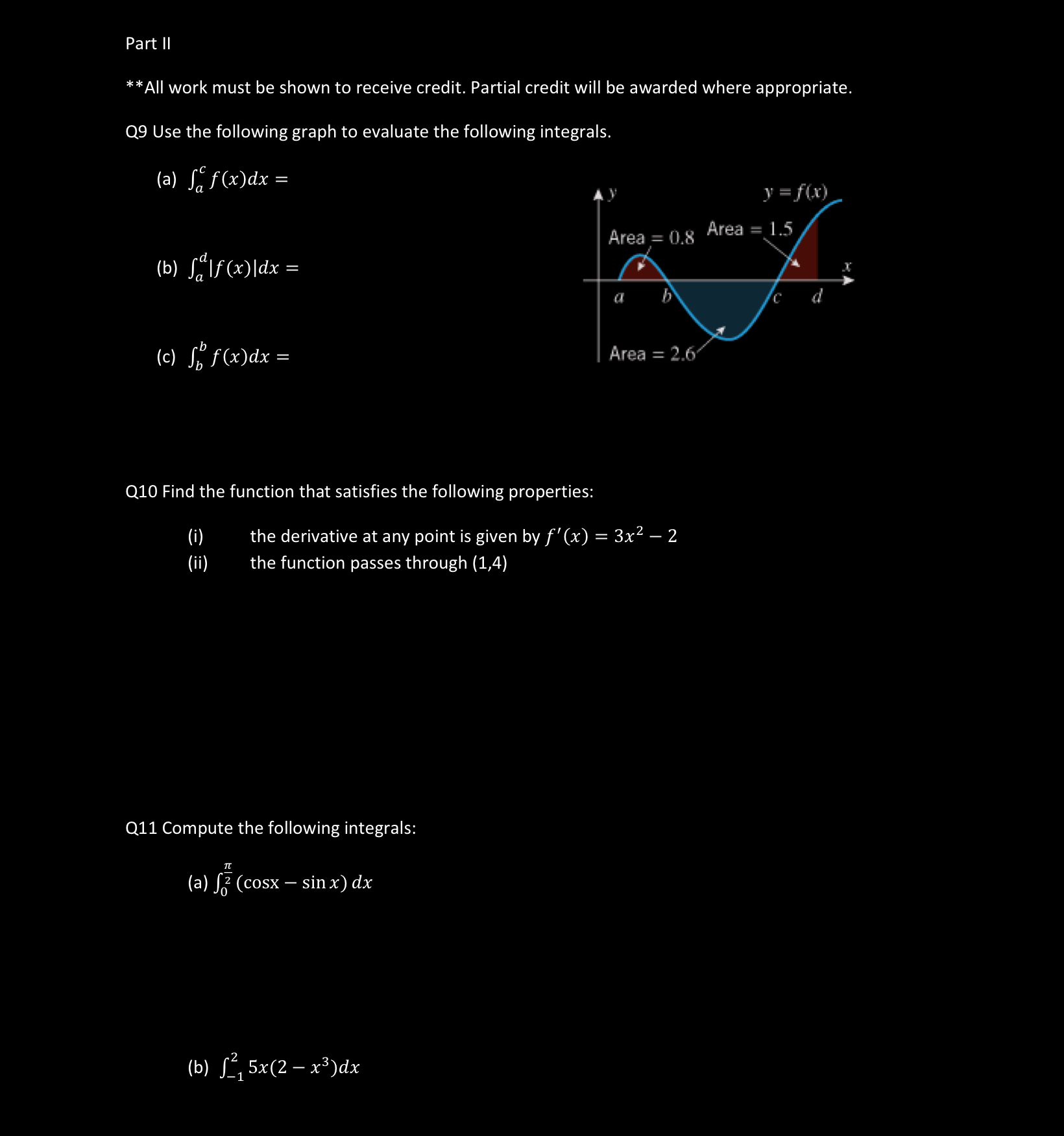 Part II * * All work must be shown to receive