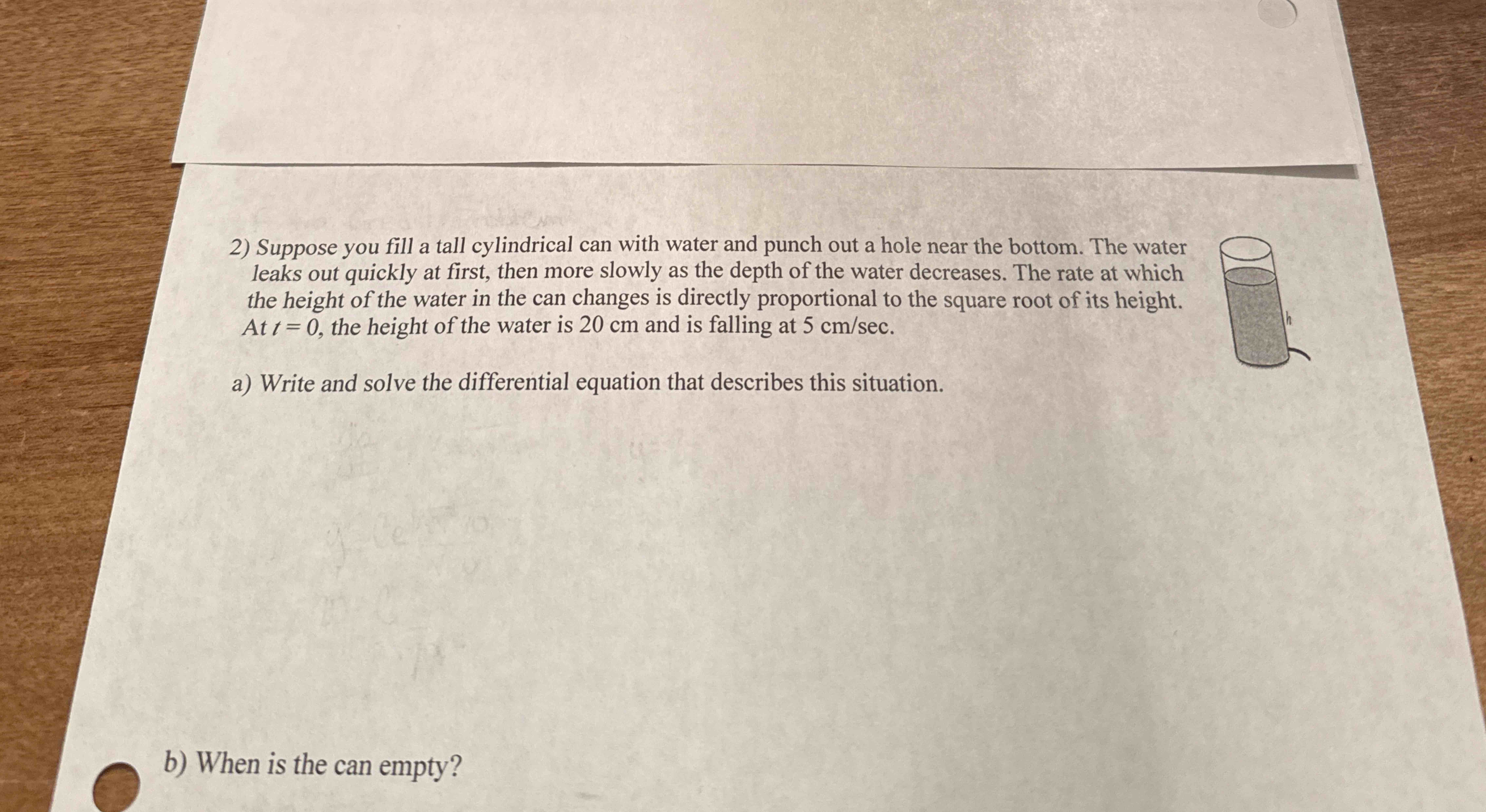 Suppose you fill a tall cylindrical can with