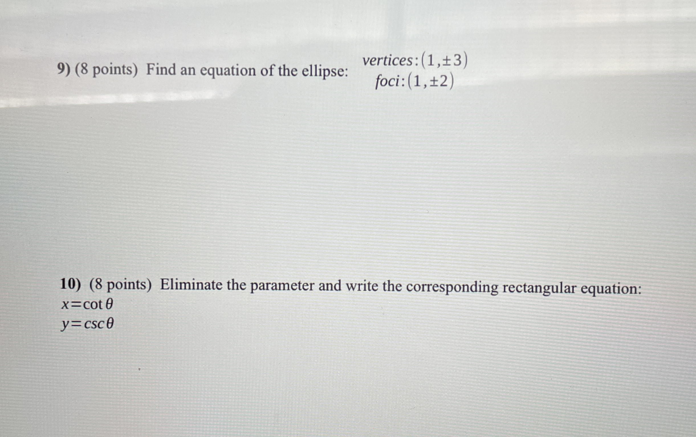 ( 8 points ) Find an equation of the ellipse: