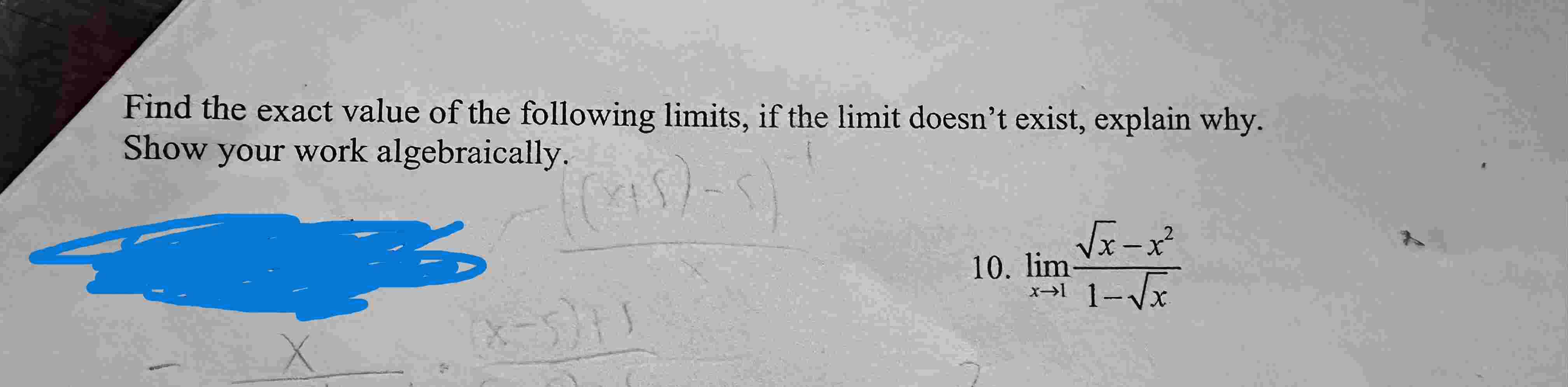 Find the exact value of the following limits , if