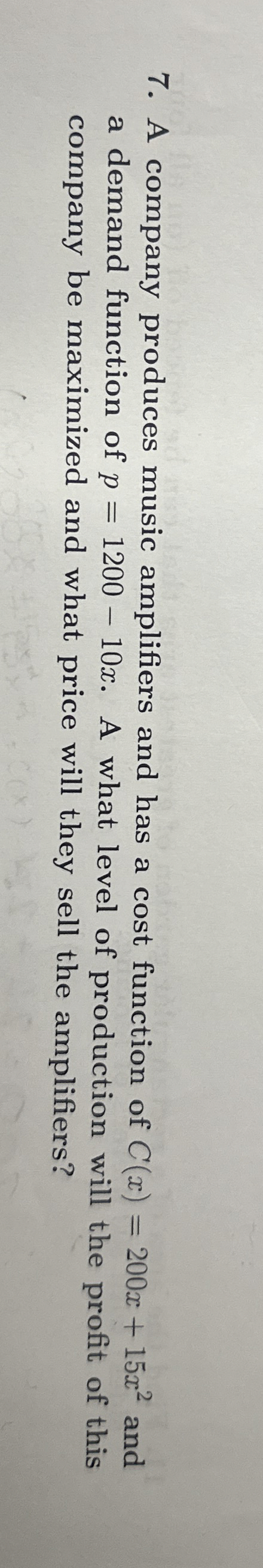 A company produces music amplifiers and has a