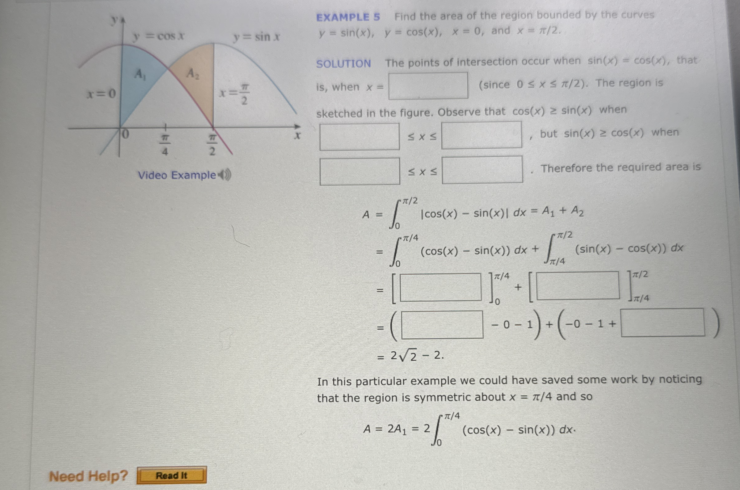 EXAMPLE 5 Find the area of the region bounded by