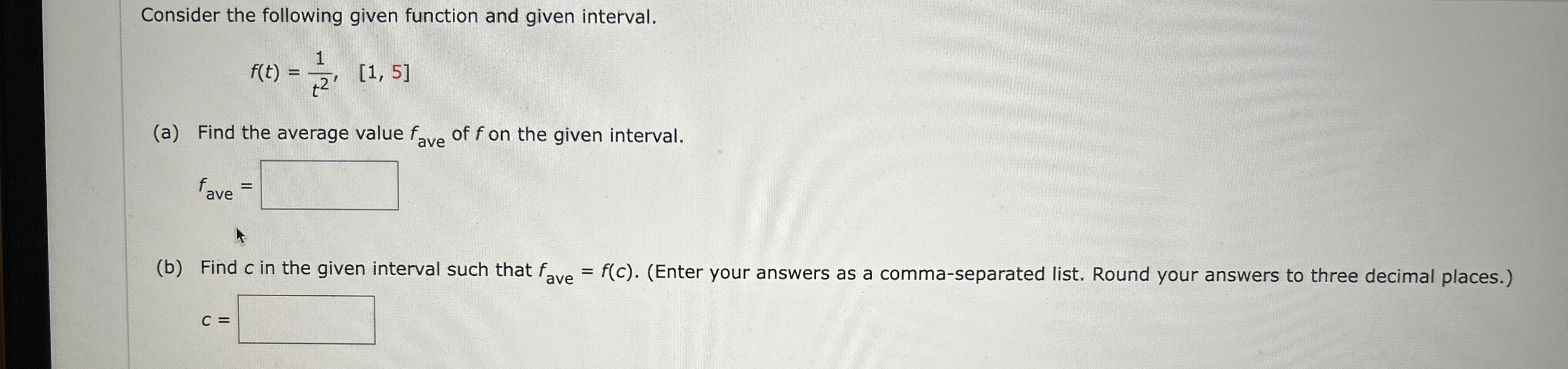 Consider the following given function and given