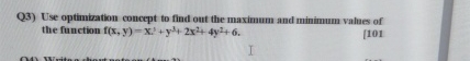 Q 3 ) Use optimization concept to find out the