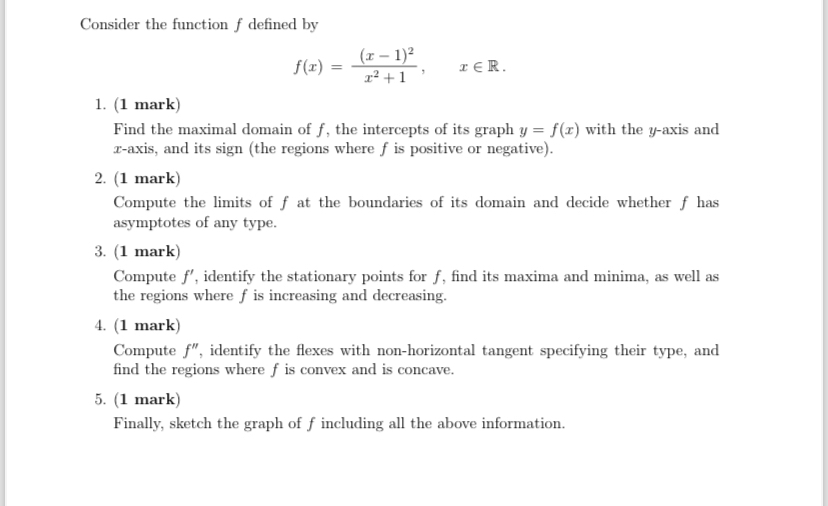 Consider the function f defined by f ( x ) = ( x