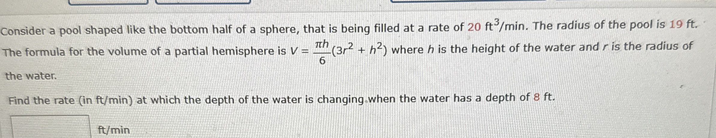 Consider a pool shaped like the bottom half of a