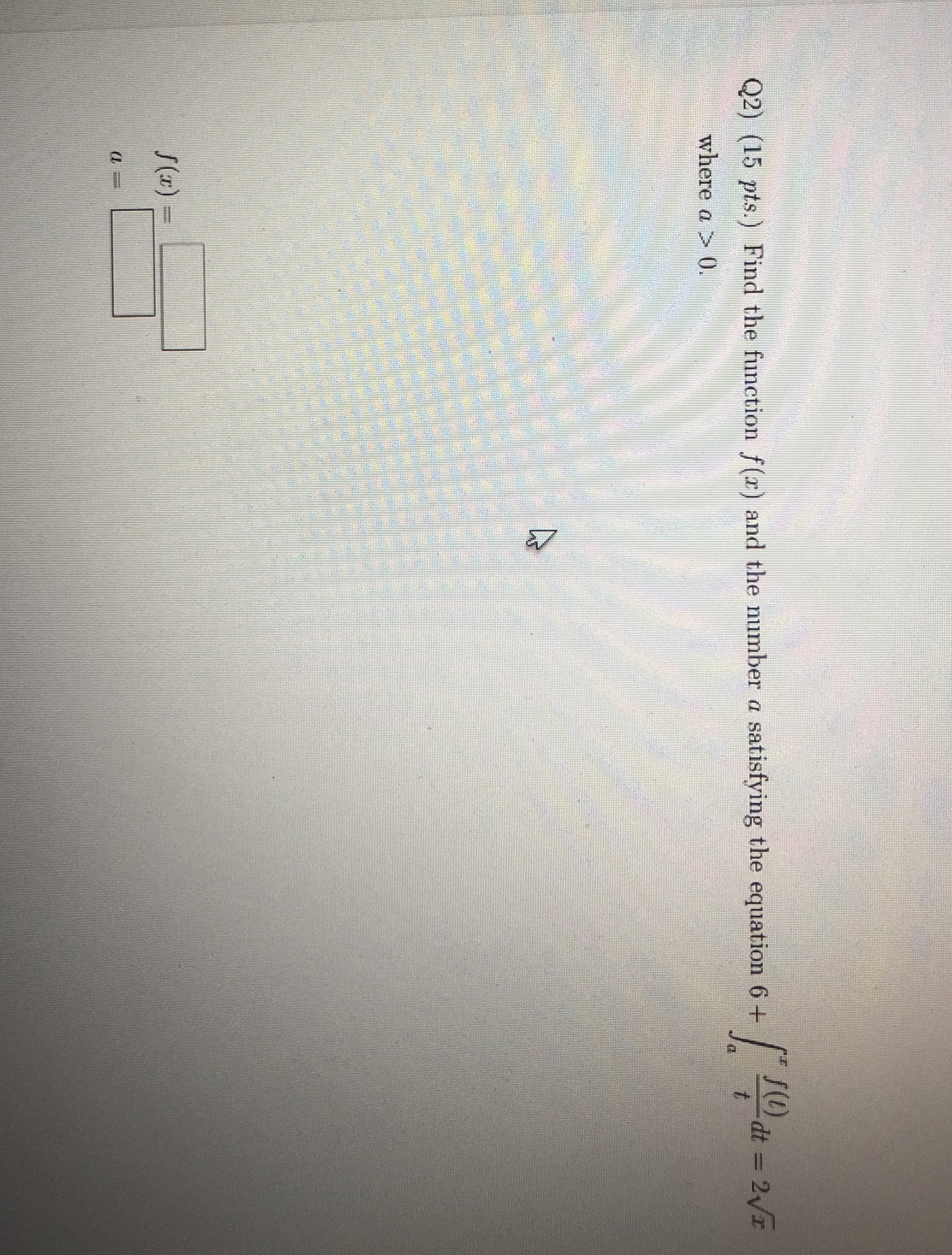 Q 2 ) ( 1 5 pts . ) Find the function f ( x ) and
