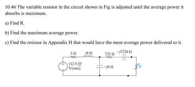 1 0 . 4 6 The variable resistor in the circuit