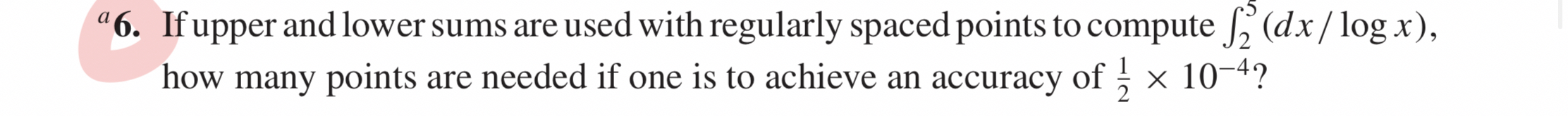 ? a 6 . If upper and lower sums are used with