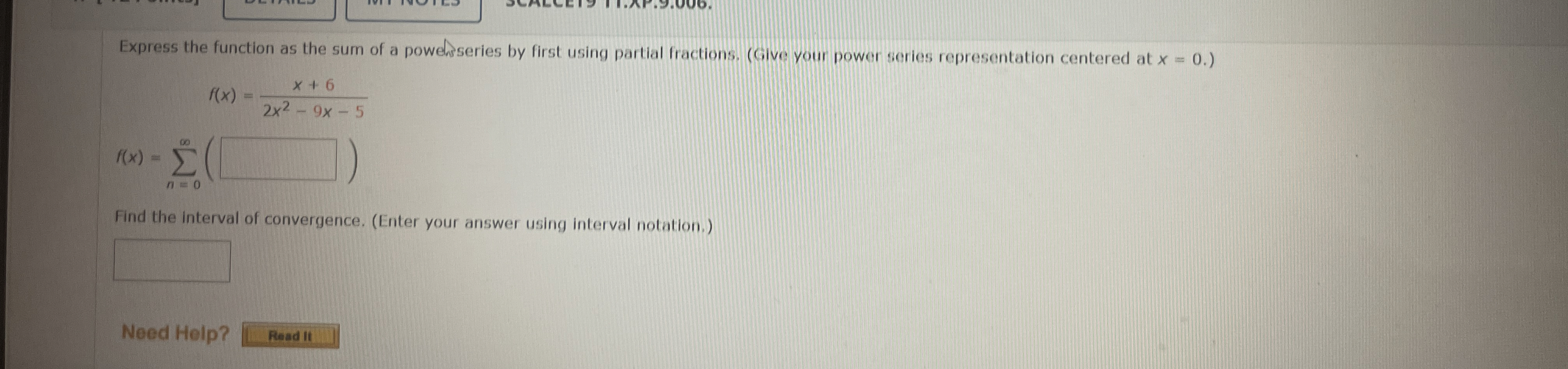 Express the function as the sum of a powelfseries